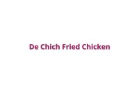 De Chich Fried Chicken